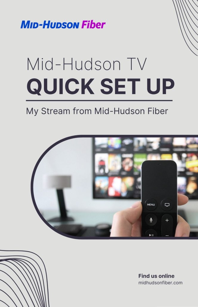 Mid Hudson TV Quick Start